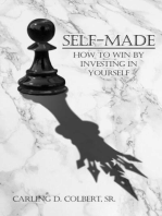 Self-Made: How to Win by Investing in Yourself