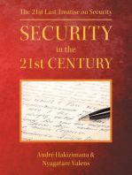 Security In The 21st Century: The 21st Last Treatise on Security