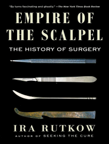 Empire of the Scalpel by Ira Rutkow - Ebook | Scribd