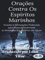 Orações Contra Os Espíritos Marinhos: Orações E Declarações Poderosas Para Destruir Totalmente As Atividades Dos Espíritos Das Águas