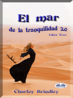 El Mar De La Tranquilidad 2.0: Libro Tres: Las Víboras De Arena