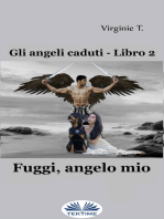 Fuggi, Angelo Mio