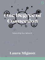 One Degree of Connection: Networking Your Network