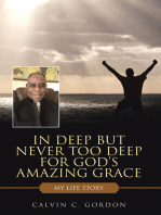 In Deep but Never Too Deep for God’s Amazing Grace