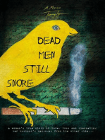 Dead Men Still Snore