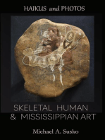 Haikus and Photos: Skeletal Human and Mississippian Art: Shenandoan Stone: Haikus & Photos, #3