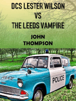 DCS Lester Wilson VS The Leeds Vampire