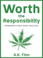 Worth the Responsibility (Perspectives and Tactics)