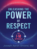 Unleashing the Power of Respect: The I-M Approach