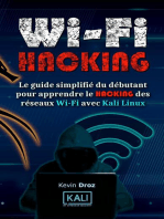 WiFi Hacking : Le guide simplifié du débutant pour apprendre le hacking des réseaux WiFi avec Kali Linux