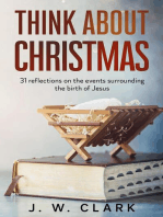 Think About Christmas: 31 Reflections on the Events Surrounding the Birth of Jesus: Think About, #3
