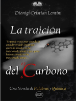La Traición Del Carbono: Una Novela De Palabras Y Química