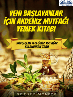 Yeni Başlayanlar İçin Akdeniz Mutfağı Yemek Kitabı: Vazgeçemeyeceğiniz 150 Ağız Sulandıran Tarif