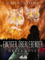 Einziger Überlebender: Dreya Love Buch 4