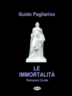 Le Immortalità: Romanzo