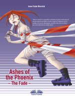 Ashes Of The Phoenix: The Fade