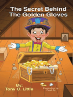 The Secret Behind The Golden Gloves