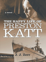 The Happy LIfe of Preston Katt