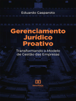 Gerenciamento Jurídico Proativo: transformando o Modelo de Gestão das Empresas