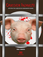 Crueldade Indigesta: aspectos ético-jurídicos do confinamento animal