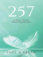 257: A Series of Events Which Magnifies God