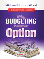 Why Budgeting Is Not an Option