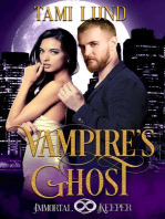 Vampire's Ghost: Immortal Keeper Vampire Paranormal Romance Series, #1