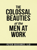 The Colossal Beauties of the Men at Work