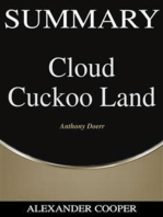 Summary of Cloud Cuckoo Land: by Anthony Doerr - A Comprehensive Summary