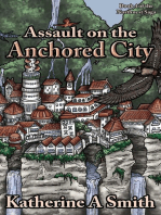 Assault on the Anchored City