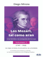 Los Mozart, Tal Como Eran (Volumen 1): Una Familia A La Conquista De Europa