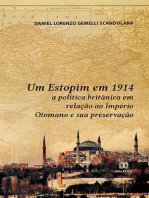 Um Estopim em 1914: a política britânica em relação ao Império Otomano e sua preservação