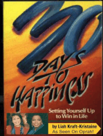 30 Days to Happiness: Setting Yourself Up to Win in Life: Happiness Series, #1