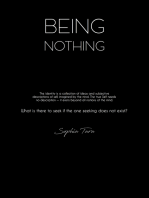 Being Nothing: What is there to seek if the one seeking does not exist?