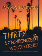 Thirty Synchronized Woodpeckers: Microbiographies, #5