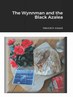 The Wynnman and the Black Azalea