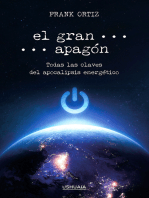 El Gran Apagón: Todas las claves del apocalipsis energético