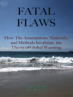 Fatal Flaws: How The Assumptions, Materials, and Methods Invalidate The Theory of Global Warming