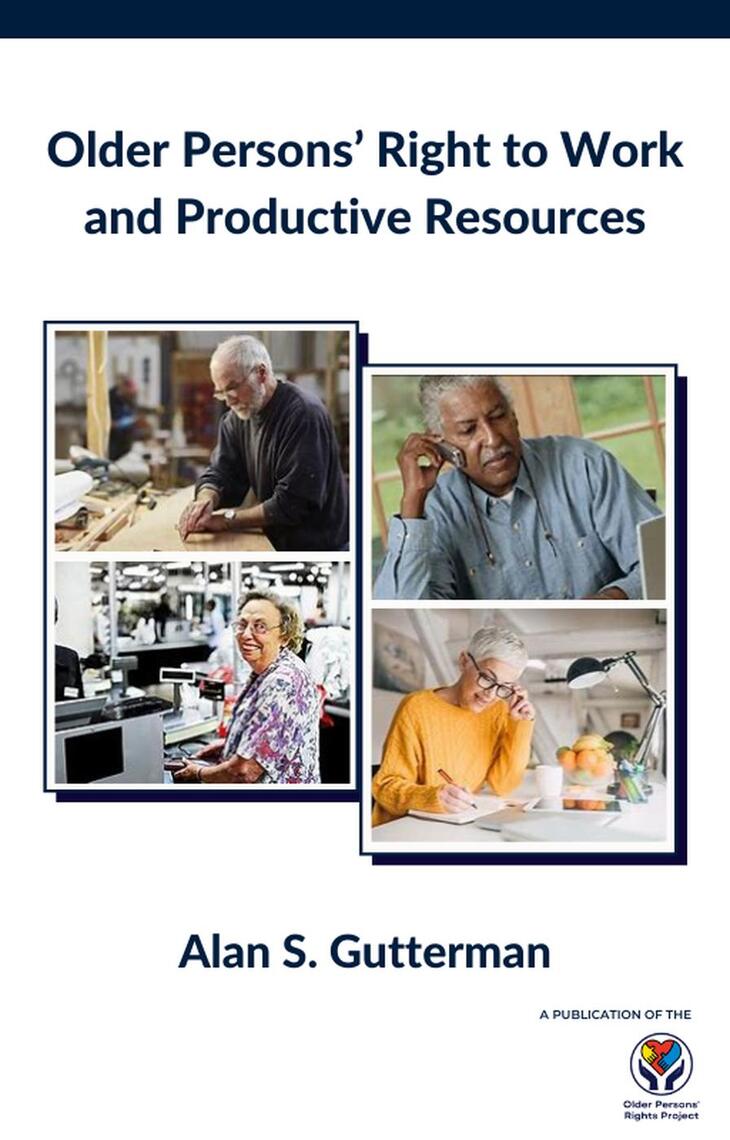 Older Persons' Right to Work and Productive Resources by Alan S ...