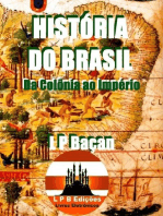 História do Brasil: Da Colônia ao Império