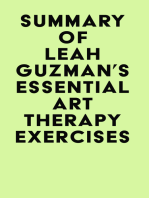 Summary of Leah Guzman's Essential Art Therapy Exercises