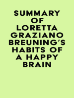 Summary of Loretta Graziano Breuning's Habits of a Happy Brain