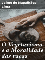O Vegetarismo e a Moralidade das raças