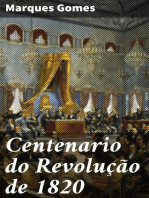 Centenario do Revolução de 1820: Integração de Aveiro nesse glorioso movimento