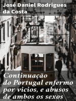 Continuação do Portugal enfermo por vicios, e abusos de ambos os sexos