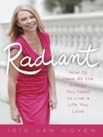 RADIANT: How to Have All the Energy You Need to Live a Life You Love: SWEET POWER, #1
