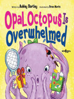 Opal Octapus Is Overwhelmed