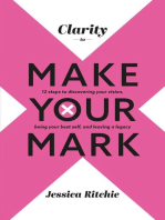 Clarity to Make Your Mark