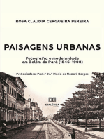 Paisagens urbanas:  fotografia e modernidade em Belém do Pará (1846-1908)