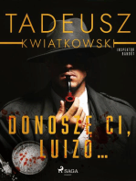 Donoszę Ci, Luizo...